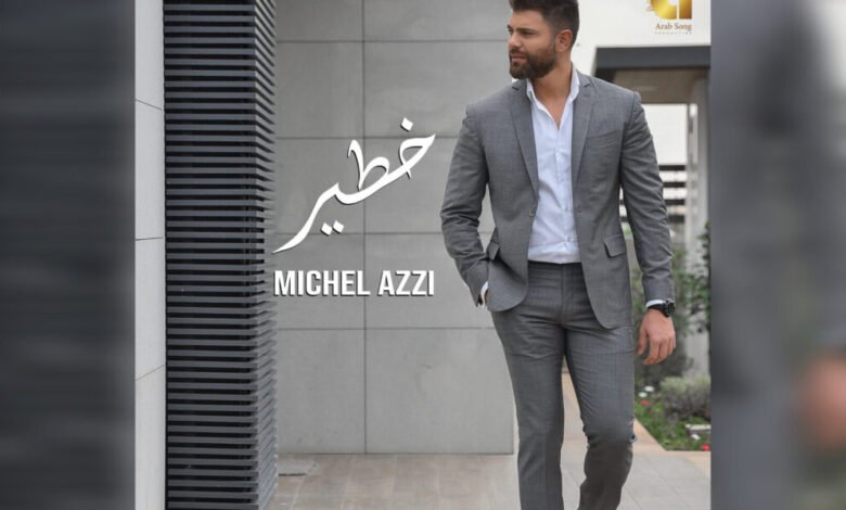 تفاعل قوي في خطير لميشال قزي تتصدر الترتيبات الغنائية في الدول .